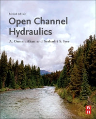 Open Channel Hydraulics (Paperback) 9780128217702