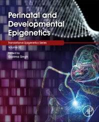 Perinatal and Developmental Epigenetics (Paperback) 9780128217856