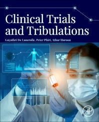 Clinical Trials and Tribulations (Paperback) 9780128217870