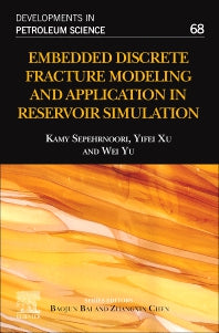 Embedded Discrete Fracture Modeling and Application in Reservoir Simulation (Hardback) 9780128218723