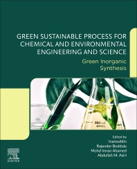 Green Sustainable Process for Chemical and Environmental Engineering and Science; Green Inorganic Synthesis (Paperback) 9780128218877