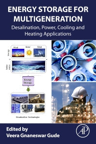 Energy Storage for Multigeneration; Desalination, Power, Cooling and Heating Applications (Paperback) 9780128219201