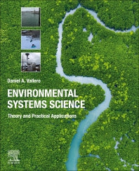 Environmental Systems Science; Theory and Practical Applications (Paperback) 9780128219539