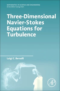 Three-Dimensional Navier-Stokes Equations for Turbulence (Paperback) 9780128219546