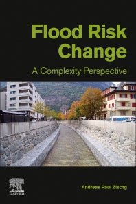 Flood Risk Change; A Complexity Perspective (Paperback) 9780128220115