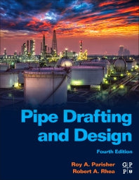 Pipe Drafting and Design (Paperback) 9780128220474