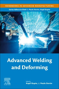 Advanced Welding and Deforming (Paperback) 9780128220498