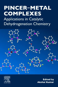 Pincer-Metal Complexes; Applications in Catalytic Dehydrogenation Chemistry (Paperback) 9780128220917