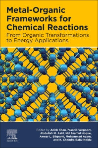 Metal-Organic Frameworks for Chemical Reactions; From Organic Transformations to Energy Applications (Paperback) 9780128220993