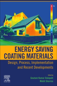 Energy Saving Coating Materials; Design, Process, Implementation and Recent Developments (Paperback) 9780128221037