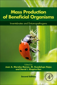 Mass Production of Beneficial Organisms; Invertebrates and Entomopathogens (Hardback) 9780128221068
