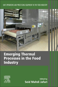 Emerging Thermal Processes in the Food Industry; Unit Operations and Processing Equipment in the Food Industry (Paperback) 9780128221075