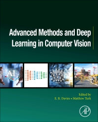 Advanced Methods and Deep Learning in Computer Vision (Paperback) 9780128221099