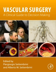 Vascular Surgery; A Clinical Guide to Decision-making (Paperback) 9780128221136