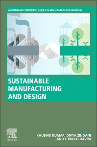 Sustainable Manufacturing and Design (Paperback) 9780128221242