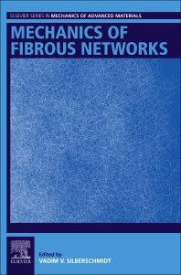 Mechanics of Fibrous Networks (Paperback) 9780128222072