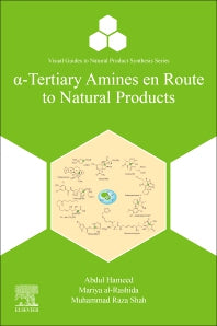 a-Tertiary Amines en Route to Natural Products (Paperback) 9780128222621