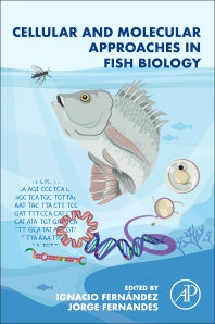 Cellular and Molecular Approaches in Fish Biology (Paperback) 9780128222737