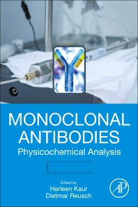 Monoclonal Antibodies; Physicochemical Analysis (Paperback) 9780128223185