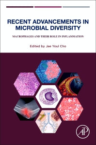 Recent Advancements in Microbial Diversity; Macrophages and their Role in Inflammation (Paperback) 9780128223680