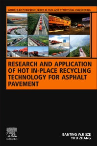 Research and Application of Hot In-Place Recycling Technology for Asphalt Pavement (Paperback) 9780128224229