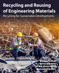 Recycling and Reusing of Engineering Materials; Recycling for Sustainable Developments (Paperback) 9780128224618