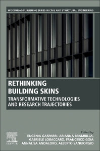 Rethinking Building Skins; Transformative Technologies and Research Trajectories (Paperback) 9780128224779