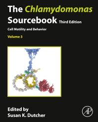 The Chlamydomonas Sourcebook; Volume 3: Cell Motility and Behavior (Hardback) 9780128225080