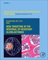 New Targeting in The Reversal of Resistant Glioblastomas (Hardback) 9780128225271