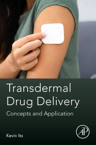 Transdermal Drug Delivery; Concepts and Application (Paperback) 9780128225509