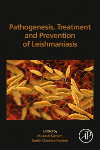 Pathogenesis, Treatment and Prevention of Leishmaniasis (Paperback) 9780128228005