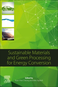 Sustainable Materials and Green Processing for Energy Conversion (Paperback) 9780128228388