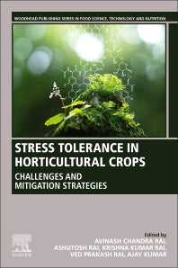 Stress Tolerance in Horticultural Crops; Challenges and Mitigation Strategies (Paperback) 9780128228494