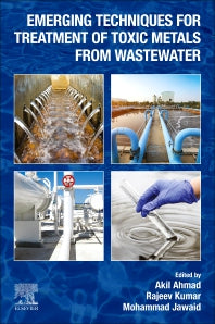 Emerging Techniques for Treatment of Toxic Metals from Wastewater (Paperback) 9780128228807