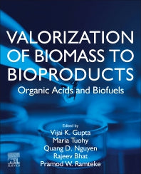 Valorization of Biomass to Bioproducts; Organic Acids and Biofuels (Paperback) 9780128228883