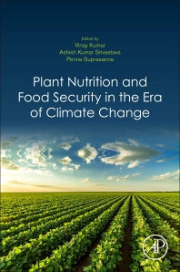 Plant Nutrition and Food Security in the Era of Climate Change (Paperback) 9780128229163