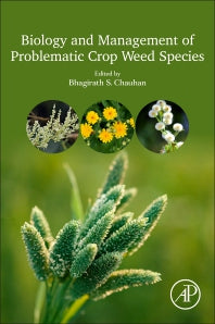 Biology and Management of Problematic Crop Weed Species (Paperback) 9780128229170