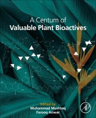 A Centum of Valuable Plant Bioactives (Paperback) 9780128229231