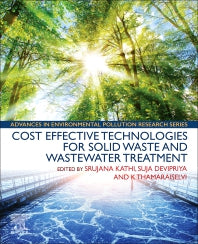 Cost Effective Technologies for Solid Waste and Wastewater Treatment (Paperback) 9780128229330