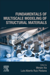 Fundamentals of Multiscale Modeling of Structural Materials (Paperback) 9780128230213