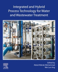 Integrated and Hybrid Process Technology for Water and Wastewater Treatment (Paperback) 9780128230312