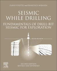 Seismic While Drilling; Fundamentals of Drill-Bit Seismic for Exploration (Paperback) 9780128231456