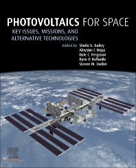 Photovoltaics for Space; Key Issues, Missions and Alternative Technologies (Paperback) 9780128233009