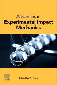 Advances in Experimental Impact Mechanics (Paperback) 9780128233252