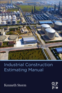 Industrial Construction Estimating Manual (Paperback) 9780128233627