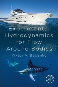 Experimental Hydrodynamics for Flow Around Bodies (Paperback) 9780128233894