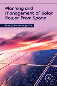 Planning and Management of Solar Power from Space (Paperback) 9780128233900