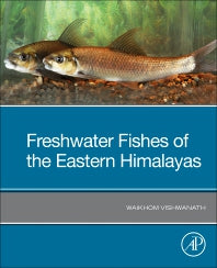 Freshwater Fishes of the Eastern Himalayas (Paperback) 9780128233917