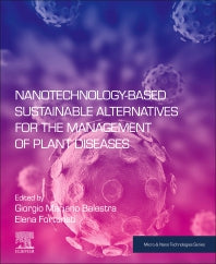Nanotechnology-Based Sustainable Alternatives for the Management of Plant Diseases (Paperback) 9780128233948