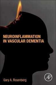 Neuroinflammation in Vascular Dementia (Paperback) 9780128234556